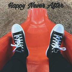 Happy Never After