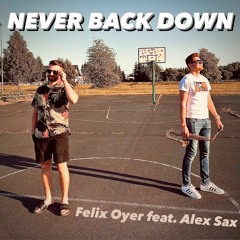 Never Back Down feat. Alex Sax (Extended Mix)
