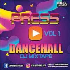 Press Play Dancehall Vol 1 (DJ MIX)