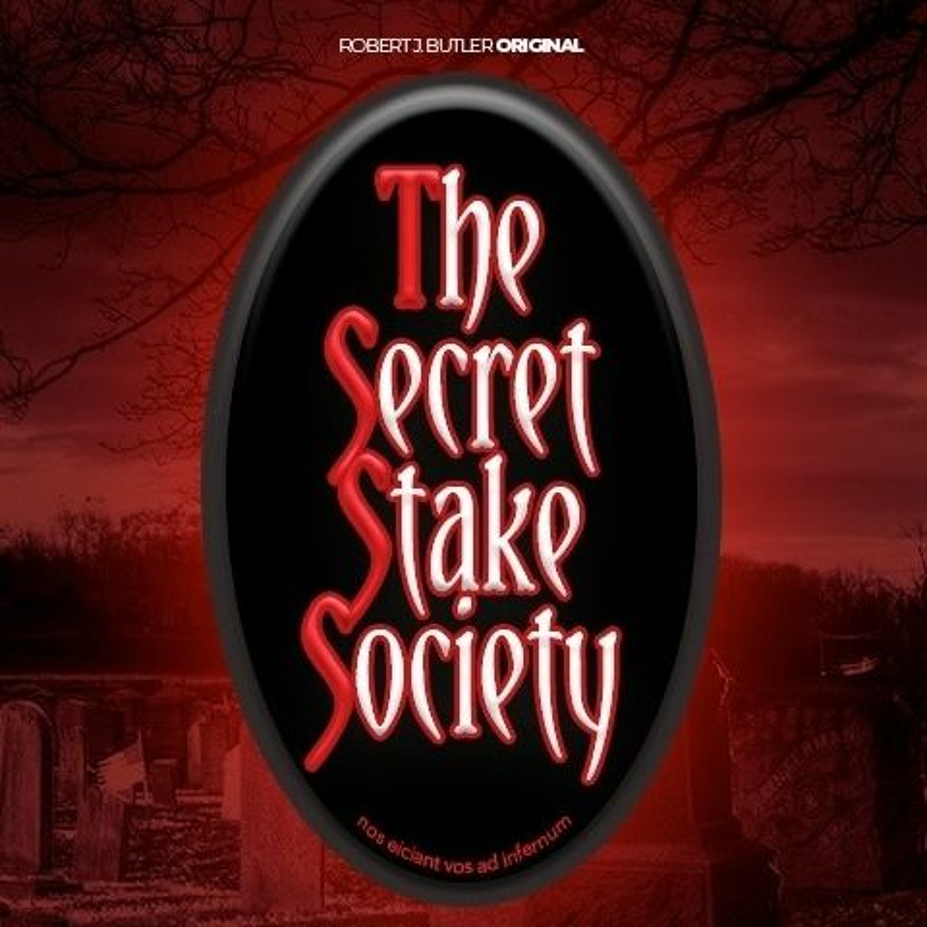 Interview with filmmaker Robert Butler of The Secret Stake Society episode artwork