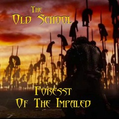 3. Forest Of The Impaled