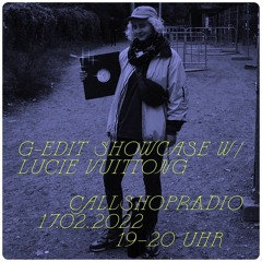 G-Edit invites Lucie Vuittong 17.02.22