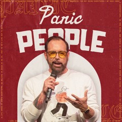 Panic People | Pastor Corey Kope