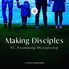Examining Discipleship (SA221220)
