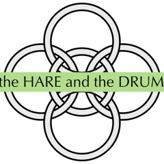 the HARE and the DRUM