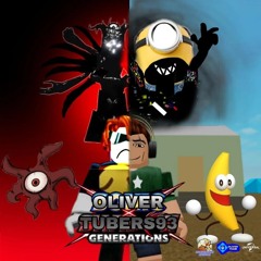 Oliver x tubers93 generations Playlist mix