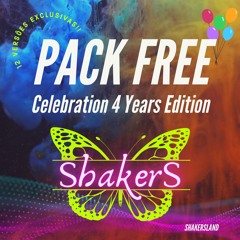 ShakerSLand - Pack Free Celebration 4 Years Edition ( SET Preview )