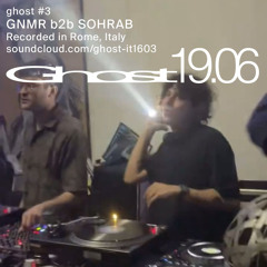 GNMR b2b Sohrab x Ghost Take-Over