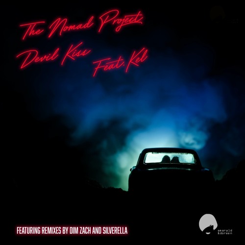 The Nomad Project - Devil Kiss (Dim Zach Remix)