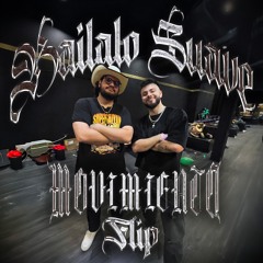 Bailalo Suave (Movimiento Riddim Flip)