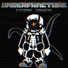 Underfracture - Eternal Torment