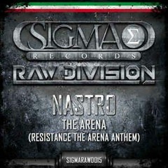 NASTRO-THE ARENA (RESISTANCE THE ARENA ANTHEM)Preview
