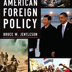 [GET] KINDLE PDF EBOOK EPUB American Foreign Policy: The Dynamics of Choice in the 21