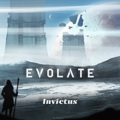 Evolate - Invictus (Radio Edit)