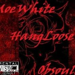 Hang Loose Ft Obsouleet