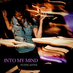 Into My Mind