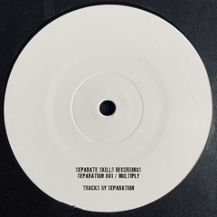 SEPARATION - MULTIPLY (PREVIEW SNIPPETS)