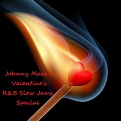 Johnny Mack's - R&B Slow Jams Valentine's Day Special