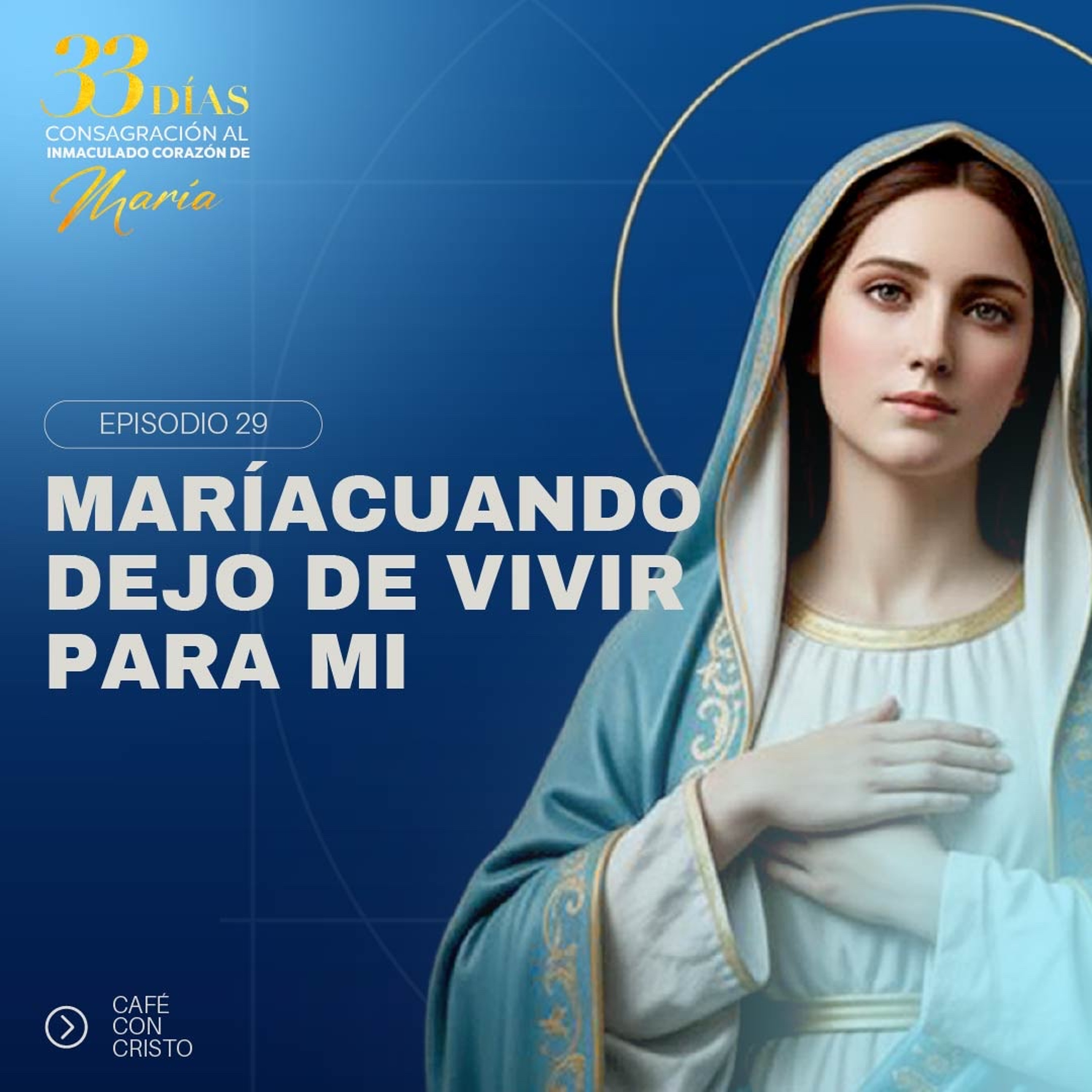 Día 29 | María cuando dejo de sostener mi propia vida. episode artwork