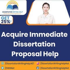 Dissertation Proposal Help & Writing