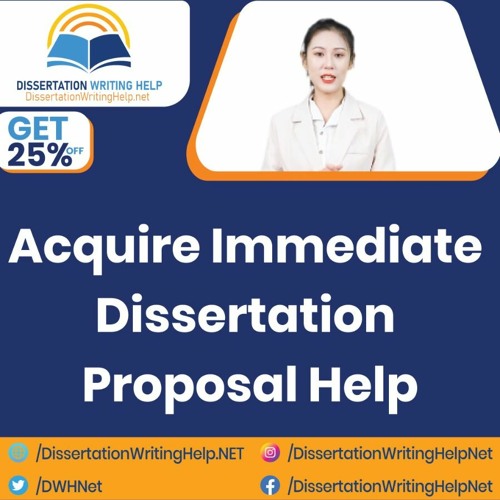 Dissertation Proposal Help & Writing