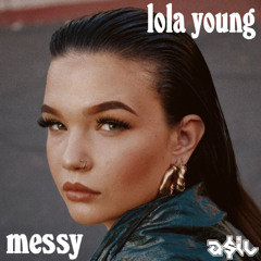 Lola Young - Messy (ASIL Rework)