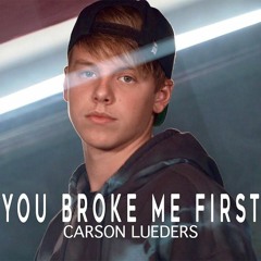 Carson Lueders - You Broke Me First (Fonk Dealer BOOTLEG)