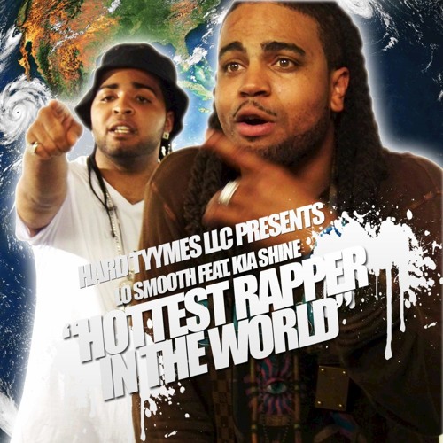 World. The Rapper Stream LO-SMOOTH | Listen to Hottest Rapper In The World playlist ...