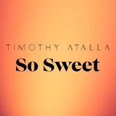 Meleshkin - So Sweet (TIMOTHY ATALLA Mix) *Supported by Kasango & Marten Lou*