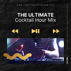 The Ultimate Cocktail Hour Mix