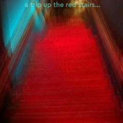 A Trip Up The Red Stairs (DJ MIX)