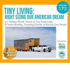 Tiny Living: Right-Sizing Our American Dream