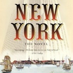 📗 22+ New York by Edward Rutherfurd