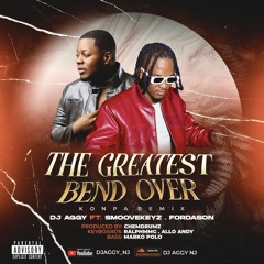 The Greatest Bend Over KONPA REMIX