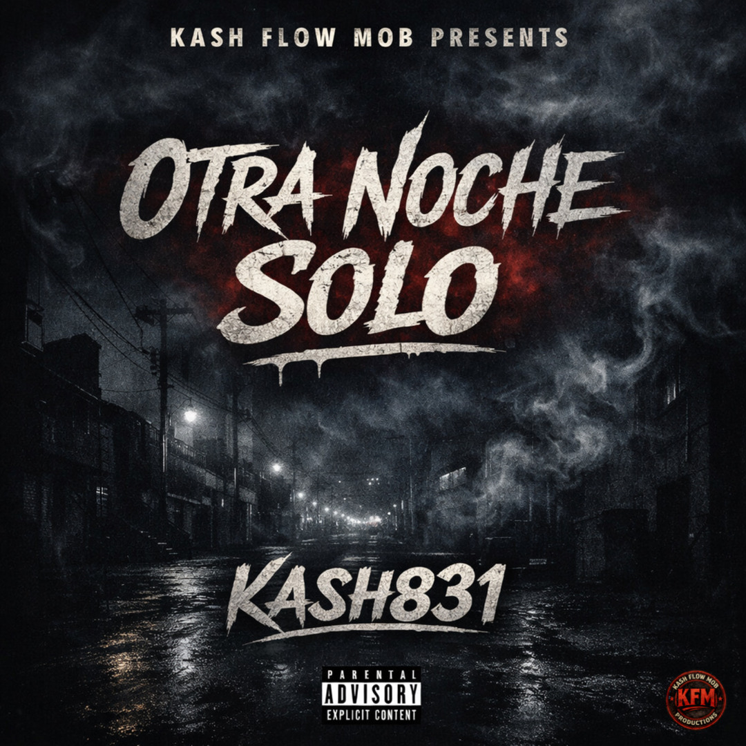 Stream Otra Noche Solo! by KashFlowMob831 | Listen online for free on ...