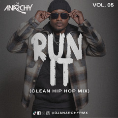 RUN IT 05 (Clean Hip Hop Mix)