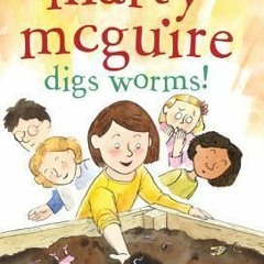 [Read] Online Marty McGuire Digs Worms! BY : Kate Messner