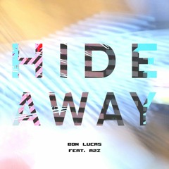 Hide Away (Feat. A2Z)