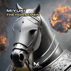 MIYUKI - The Horsemen TEASER