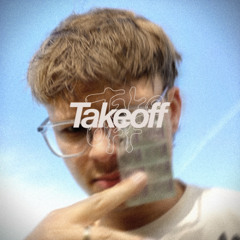 Takeoff w/ Vincent Grabowski // 19.03.26