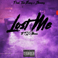 Lost me(rmx) Ft TLJ & Mvrzz [fsmbrazyXshreezy]