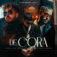 Dalex, Alex Rose, D'note The Beatllionare - De Cora