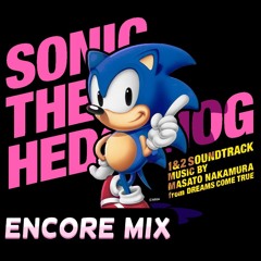 Sonic The Hedgehog OST (ENCORE MIX)