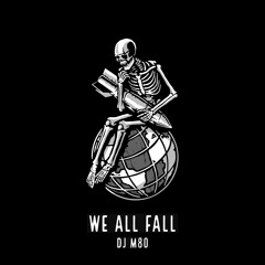 We All Fall
