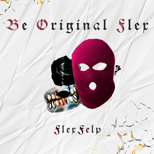 BE ORIGINAL