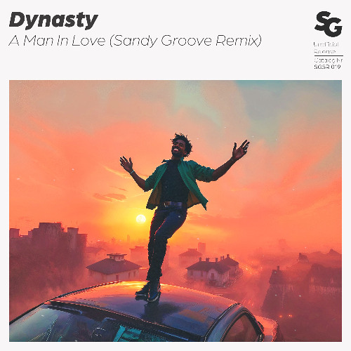 Dynasty - A Man In Love (Sandy Groove Remix)