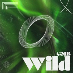 "Wild" - GMB