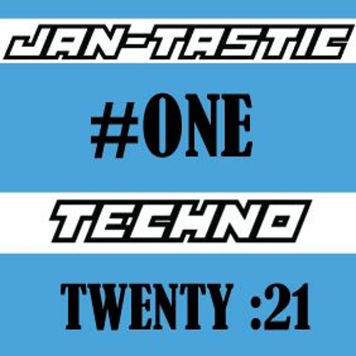 Jan-Tastic '21 - DANCE FLOOR TECHNO DJ MIX - One