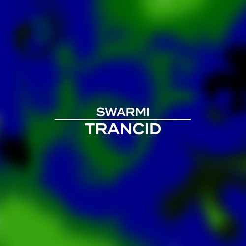 Trancid [FREE DOWNLOAD]