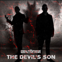 Gunz For Hire - The Devil's Son